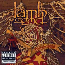 Lamb Of God : Killadelphia (Live)